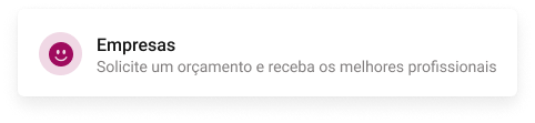 Solicite um orçamento e receba os melhores profissionais